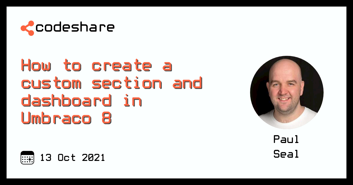 How To Create A Custom Section And Dashboard In Umbraco Codeshare